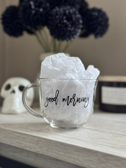 Good Morning Mug