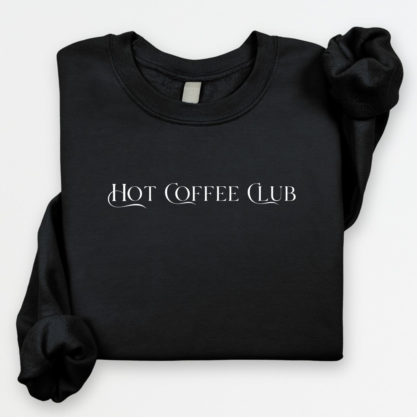 Hot Coffee Club Crewneck