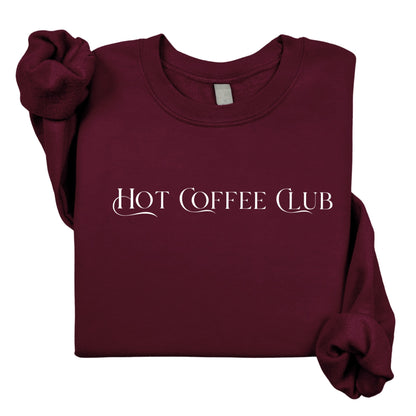 Hot Coffee Club Crewneck