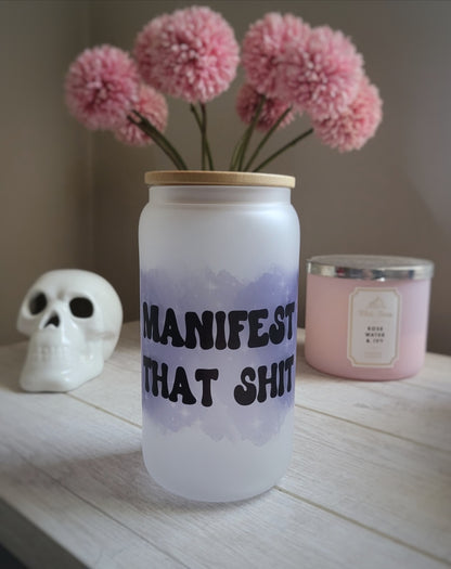 Manifest That Shit