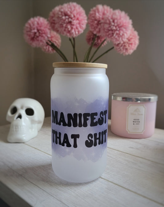 Manifest That Shit